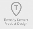 Timothy Somers Product Design